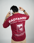 THE BADTAMEEZ TSHIRT